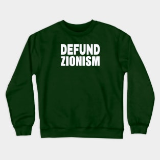 Defund Zionism - White - Double-sided Crewneck Sweatshirt